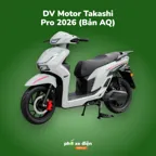 Xe Điện DVMOTOR Takashi Pro 2026 (Bản AQ)