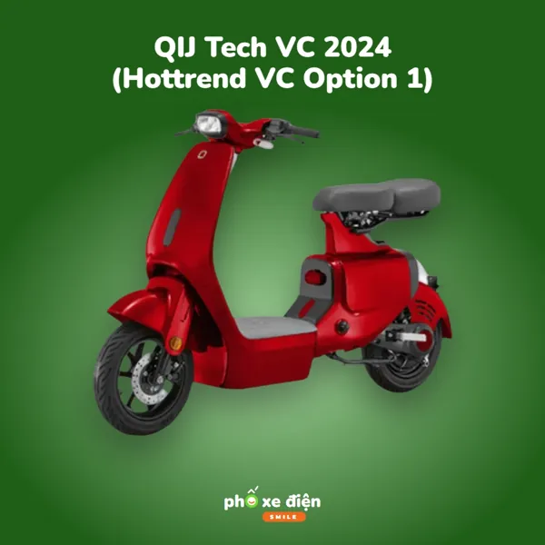 Xe Điện Hottrend QIJ Tech VC 2024 (Hottrend VC Option 1)