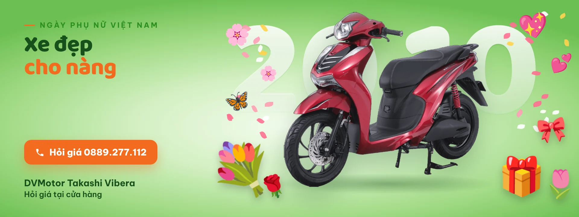 Ngày Phụ nữ Việt Nam 20/10: DVMOTOR Takashi Vibera
